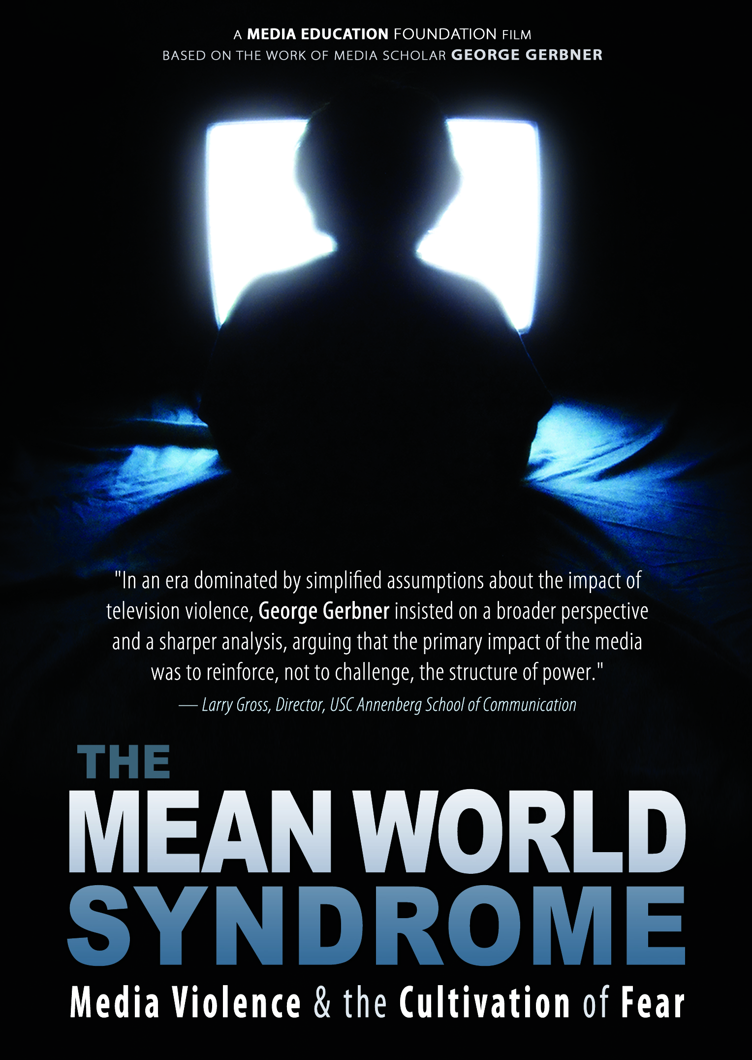 The Mean World Syndrome