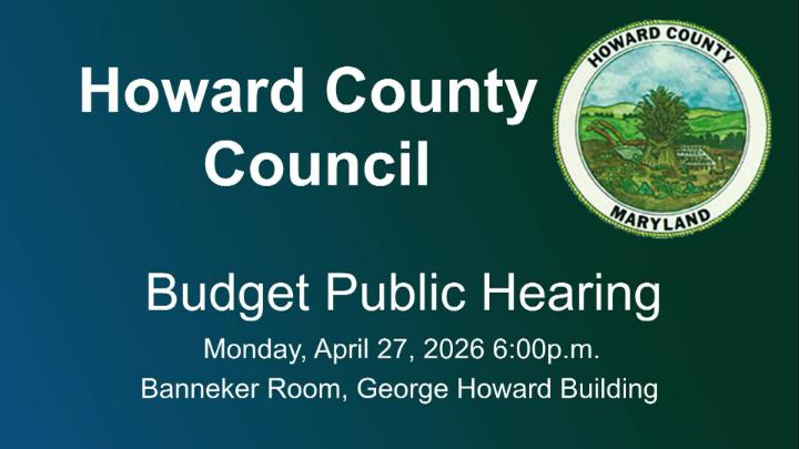 Thumbnail image for Howard County Council Budget Public Hearing for 4/27/26
