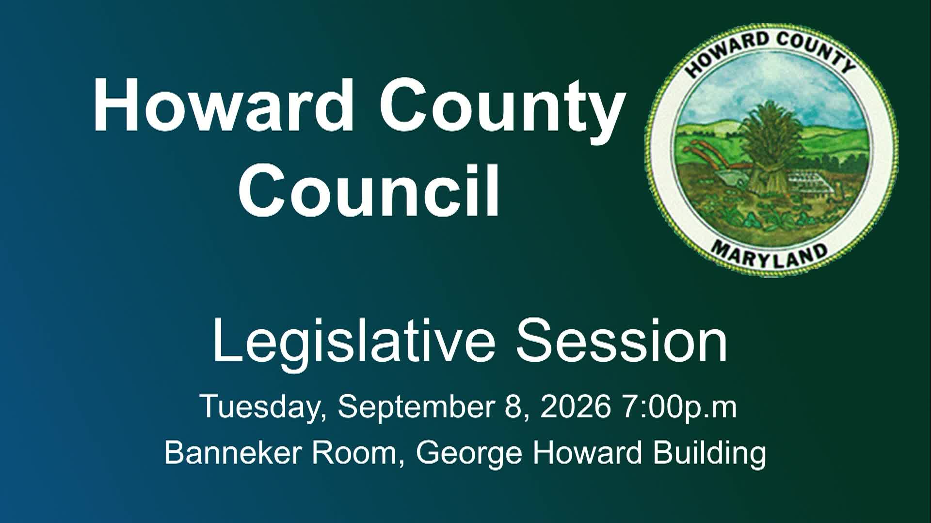 Thumbnail image for Howard County Council Legislative Session for 9/8/27